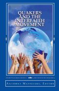Quakers and the Interfaith Movement: A Handbook for Peacemakers