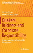 Quakers, Business and Corporate Responsibility: Lessons and Cases for Responsible Management