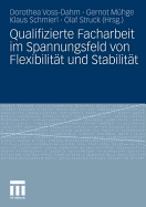 Qualifizierte Facharbeit Im Spannungsfeld Von Flexibilitt Und Stabilitt