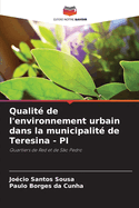 Qualit? de l'environnement urbain dans la municipalit? de Teresina - PI