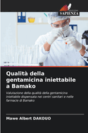 Qualit? della gentamicina iniettabile a Bamako