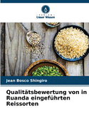 Qualit?tsbewertung von in Ruanda eingef?hrten Reissorten