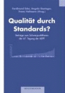 Qualitat Durch Standards?: Beitrage Zum Schwerpunktthema Der 67. Tagung Der Aepf - Eder, Ferdinand (Editor), and Gastager, Angela (Editor), and Hofmann, Franz (Editor)