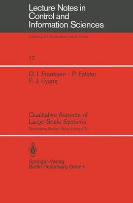 Qualitative Aspects of Large Scale Systems: Developing Design Rules Using APL - Franksen, O I, and Falster, P, and Evans, F J