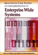 Qualitative Case Studies on Implementation of Enterprise Wide Systems - Von Hellens, Liisa, and Nielsen, Sue, and Beekhuyzen, Jenine