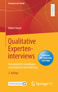 Qualitative Experteninterviews: Konzeptionelle Grundlagen Und Praktische Durchfuhrung