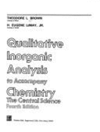 Qualitative Inorganic Analysis: To Accompany Chemistry, the Central Science