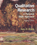 Qualitative Research: A Personal Skills Approach