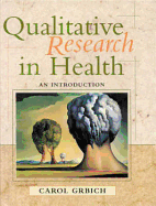 Qualitative Research in Health: An Introduction