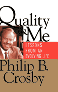 Quality and Me: Lessons from an Evolving Life