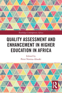 Quality Assessment and Enhancement in Higher Education in Africa