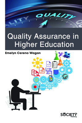 Quality Assurance in Higher Education - Wagan, Emelyn Cereno