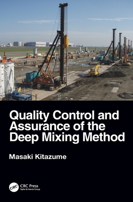 Quality Control and Assurance of the Deep Mixing Method - Kitazume, Masaki