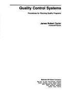 Quality Control Systems: Procedures for Planning Quality Programs - Taylor, James R, MD, PhD
