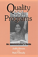 Quality ESL Programs: An Administrator's Guide