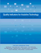 Quality Indicators for Assistive Technology: A Comprehensive Guide to Assistive Technology Services