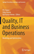 Quality, It and Business Operations: Modeling and Optimization