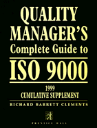 Quality Manager's Complete Guide to ISO 9000 - Clements, Richard B