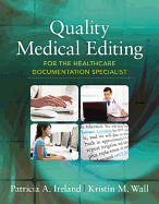 Quality Medical Editing for the Healthcare Documentation Specialist (Includes Premium Website Printed Access Card)