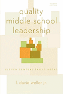 Quality Middle School Leadership: Eleven Central Skills Areas