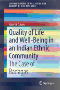 Quality of Life and Well-Being in an Indian Ethnic Community: The Case of Badagas