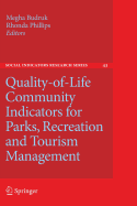 Quality-Of-Life Community Indicators for Parks, Recreation and Tourism Management