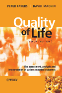 Quality of Life: The Assessment, Analysis and Interpretation of Patient-Reported Outcomes