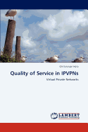 Quality of Service in Ipvpns