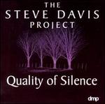 Quality of Silence - Steve Davis Project