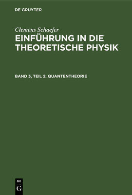 Quantentheorie - Schaefer, Clemens