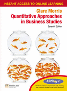 Quantitative Approaches in Business with MathXL - Morris, Clare