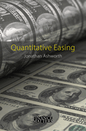 Quantitative Easing: The Great Central Bank Experiment