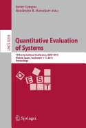 Quantitative Evaluation of Systems: 12th International Conference, Qest 2015, Madrid, Spain, September 1-3, 2015, Proceedings