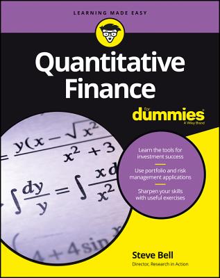 Quantitative Finance For Dummies - Bell, Steve