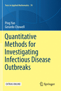 Quantitative Methods for Investigating Infectious Disease Outbreaks