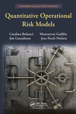 Quantitative Operational Risk Models - Bolanc, Catalina, and Guilln, Montserrat, and Gustafsson, Jim