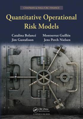 Quantitative Operational Risk Models - Bolanc, Catalina, and Guilln, Montserrat, and Gustafsson, Jim