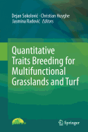 Quantitative Traits Breeding for Multifunctional Grasslands and Turf