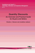 Quantity Discounts: An Overview and Practical Guide for Buyers and Sellers