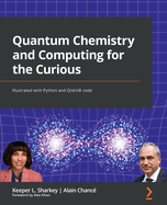 Quantum Chemistry and Computing for the Curious: Illustrated with Python and Qiskit code