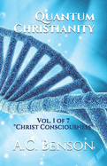 Quantum Christianity: Christ Consciousness