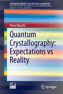 Quantum Crystallography: Expectations vs Reality