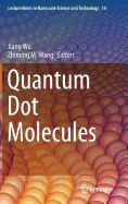 Quantum Dot Molecules