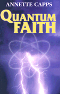 Quantum Faith - Capps, Annette