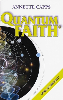 Quantum Faith - Capps, Annette