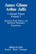 Quantum field theory and statistical mechanics : expositions