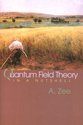 Quantum Field Theory in a Nutshell - Zee, A