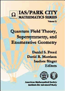 Quantum Field Theory, Supersymmetry, and Enumerative Geometry