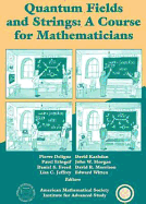 Quantum Fields and Strings: A Course for Mathematics Volume 2 - Deligne, Pierre (Editor)