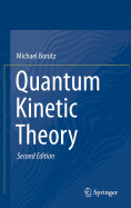 Quantum Kinetic Theory